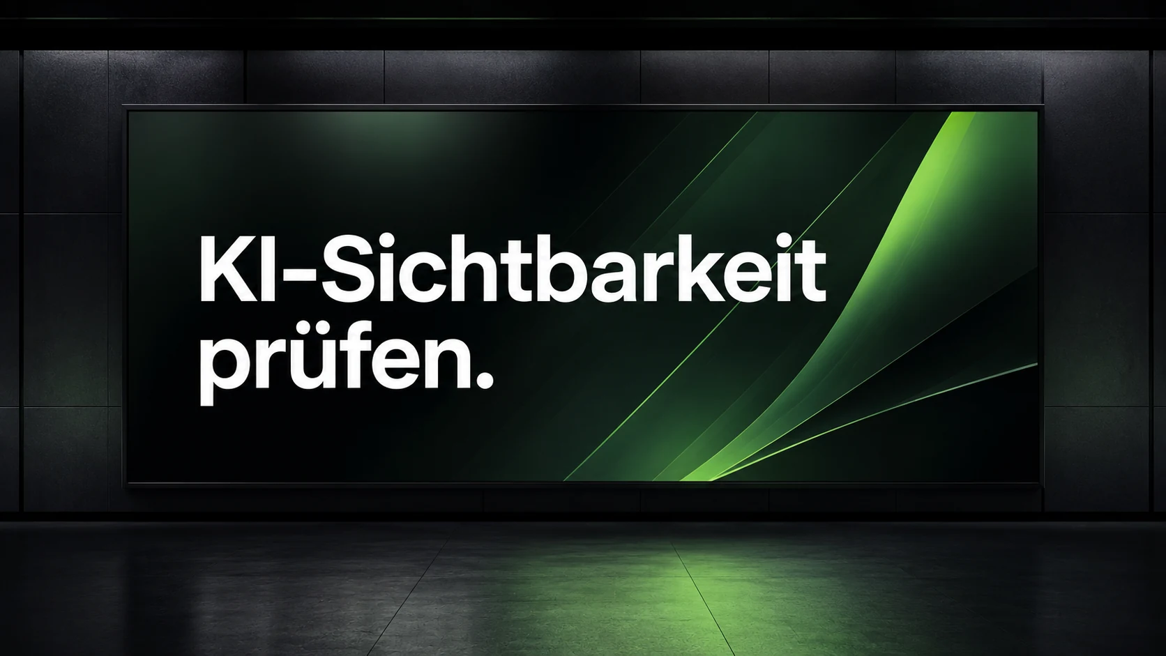 Leuchtfläche mit dem Text KI-Sichtbarkeit prüfen